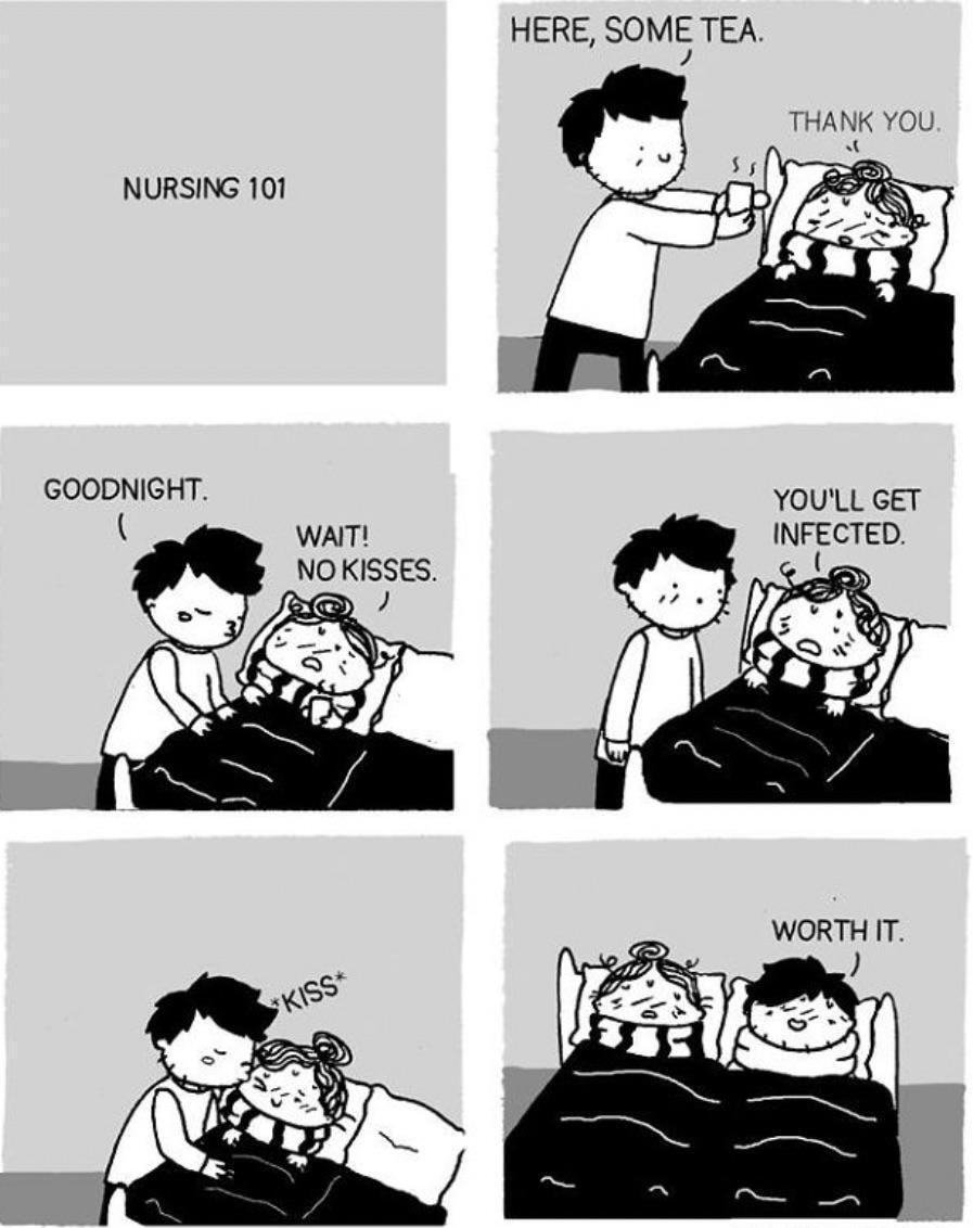 HERE SOME TEA NURSING 101 GOODNIGHT YOULL GET WAIT INFECTED KISSES