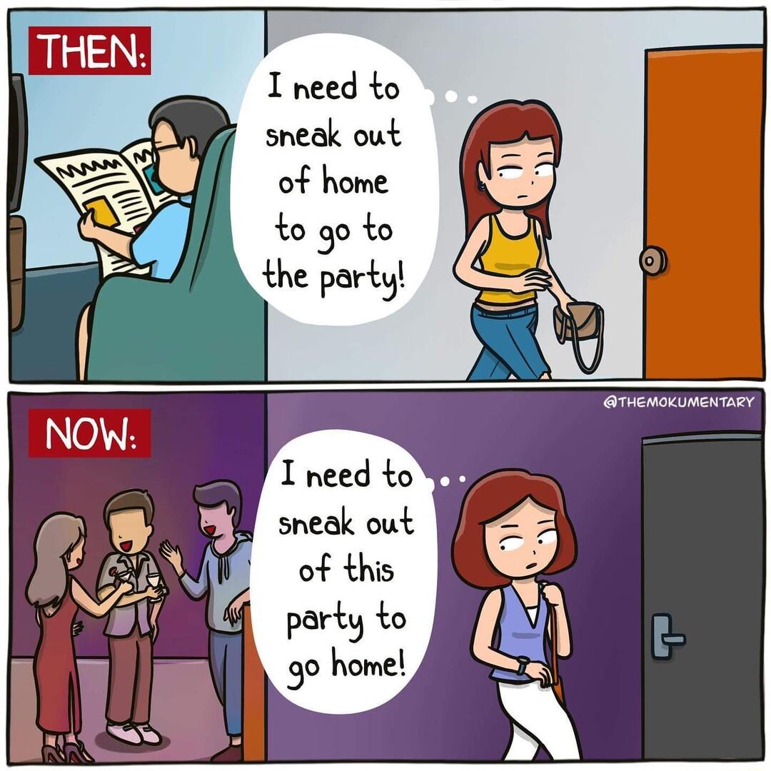 I need to P sneak out