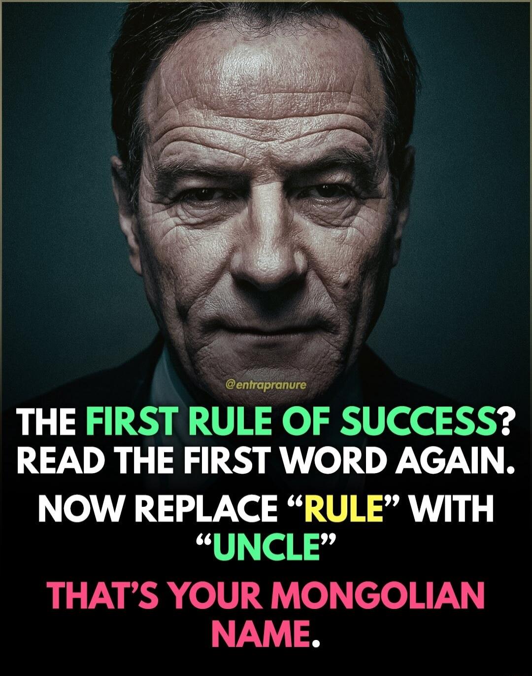 THE FIRST RULE OF SUCCESS? READ THE FIRST WORD AGAIN. NOW REPLACE 