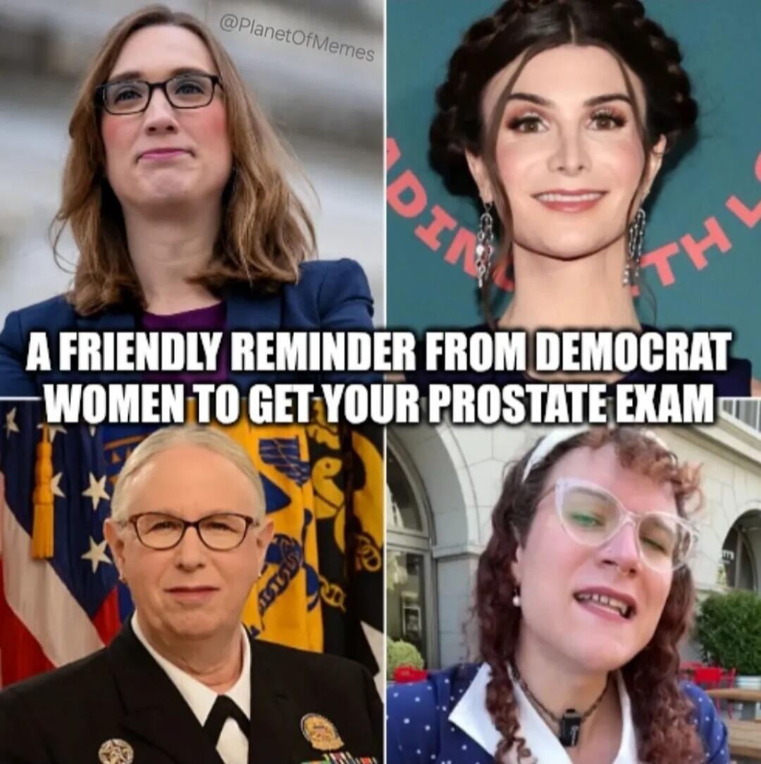 A FRIENDLY REMINDER FROM DEMOCRAT WOMEN TO GET YOUR PROSTATE EXAM