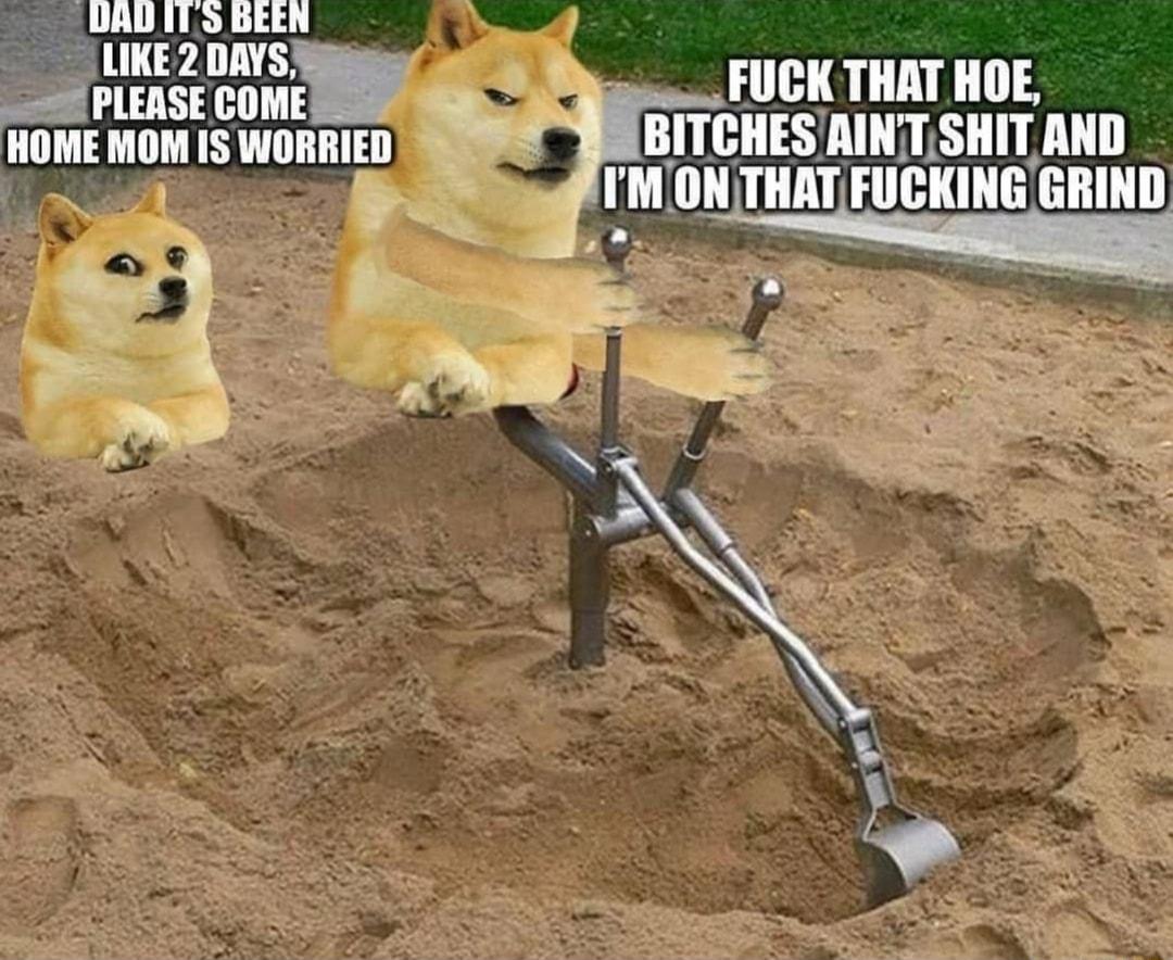 OAD TS BEEN I A FUCK THAT HOE PLEASE COME lul 1S WORRIED BITCHESAINT SHIT AND 1 NTHATFUCKING GRIND 1 ke 3 5