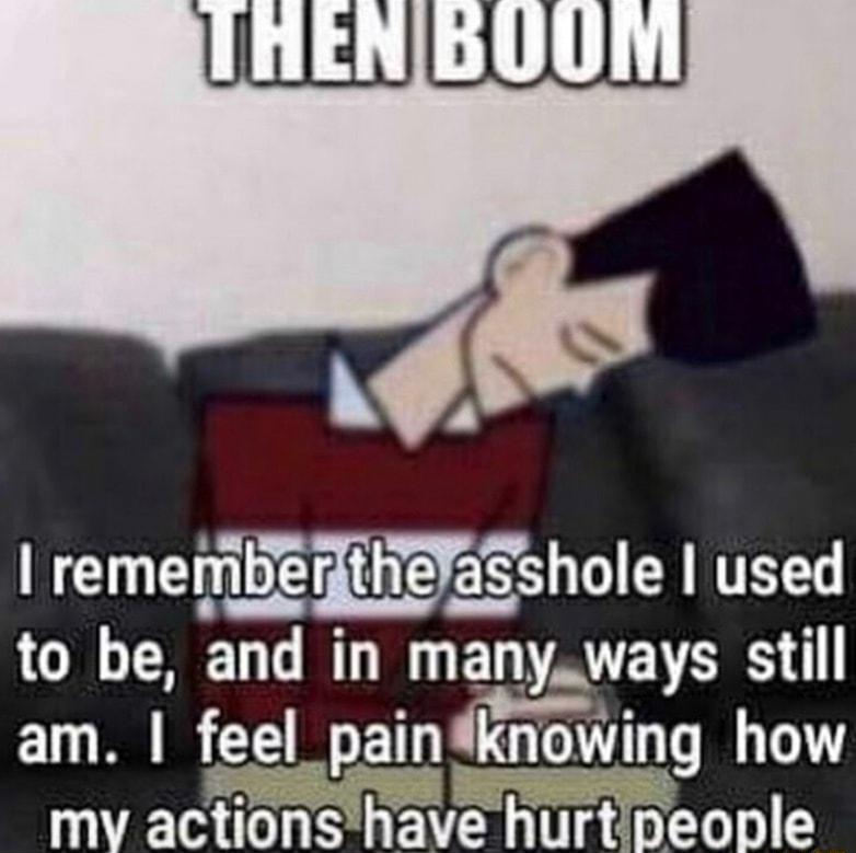 remembentheYasshole used to be and in manyaways S ET feel pamik i