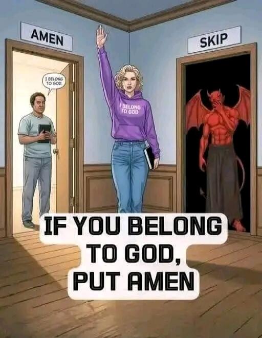 IF YOU BELONG TO GOD, PUT AMEN