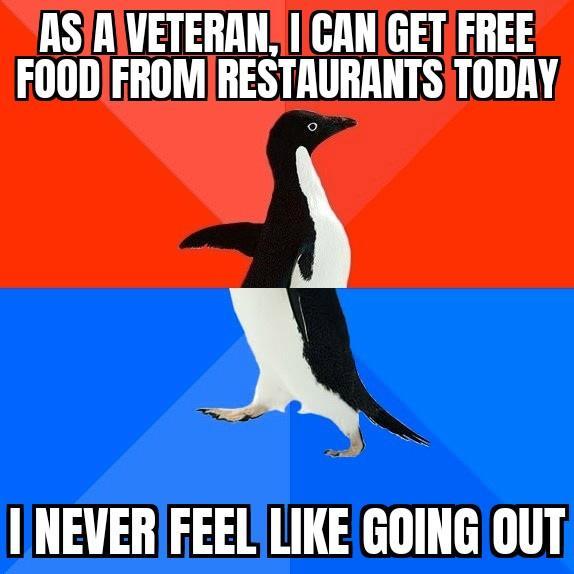 ASIRIVETERAN 1 CANGET FREE FOODIFROMRESTAURANTS TODAY NEVERFEELLIKE GOING OUT