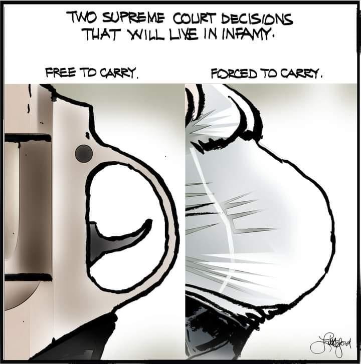 TWO SUPREME COLRT BECISIONS THAT WiLL LIYE IN INFAMY FREE TD CARRY FORCED TO CARRY