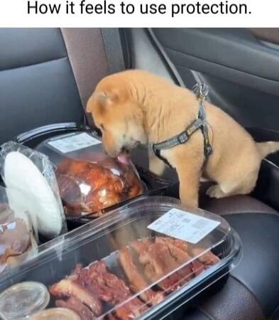 How it feels to use protection.