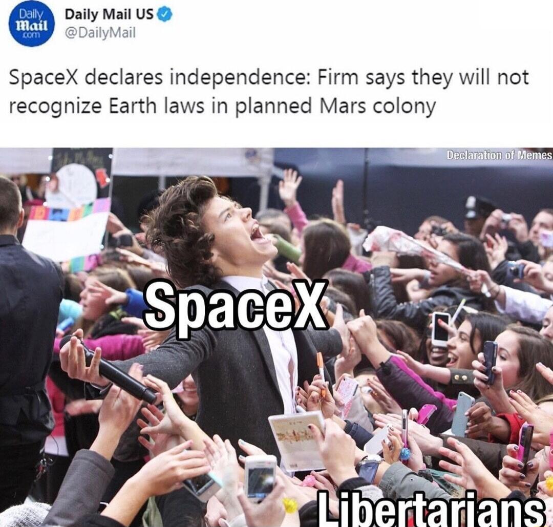 Daily Mail Us SpaceX declares independence Firm says they will not recognize Earth laws in planned Mars colony