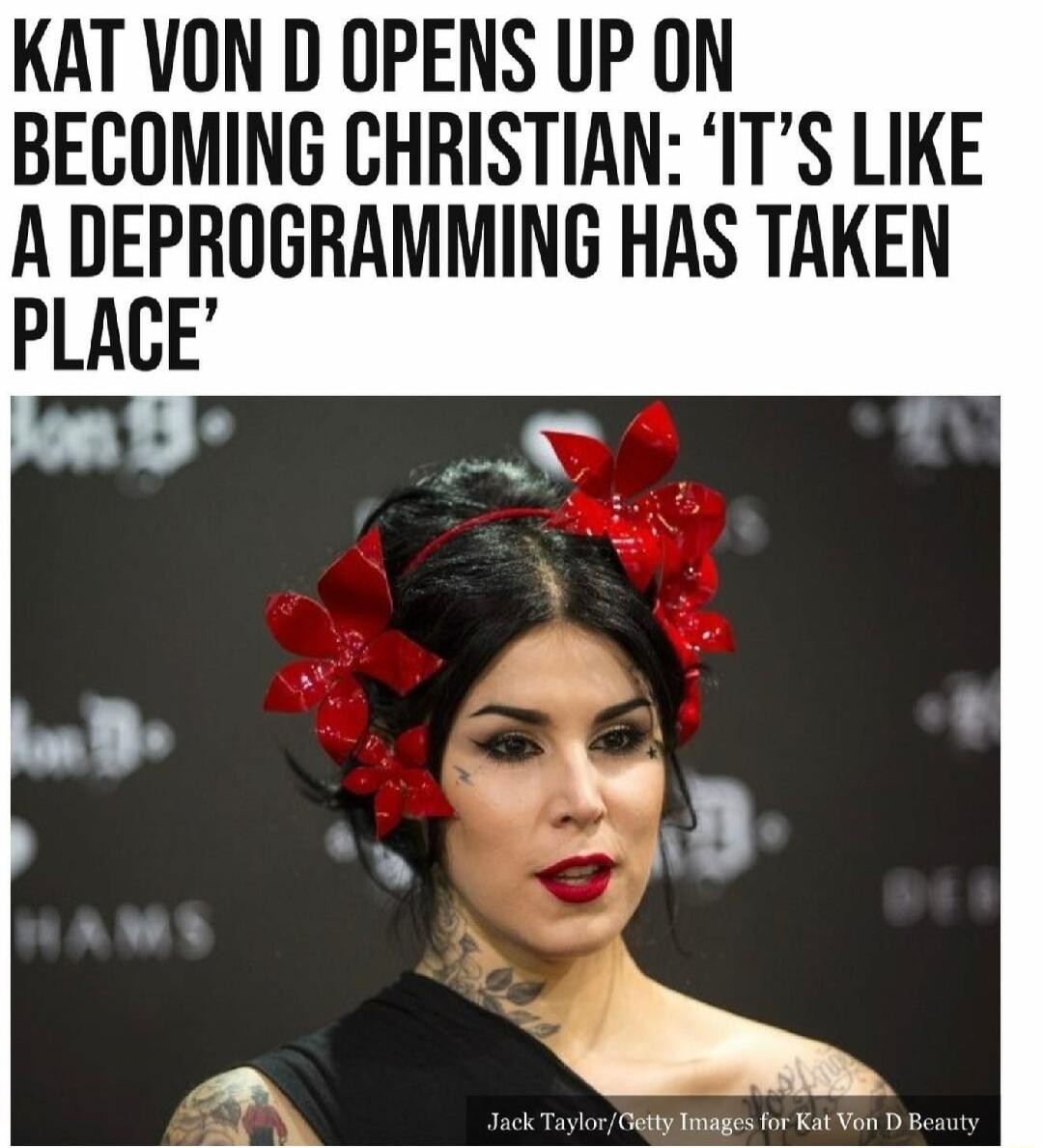 KAT VON D OPENS UP ON BECOMING CHRISTIAN ITS LIKE IlLIIEPElilGRIMMING HAS TAKEN