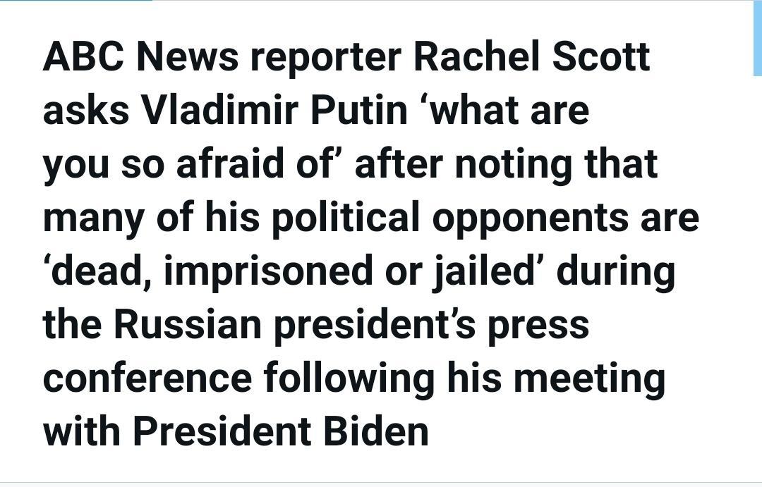 ABC News reporter Rachel Scott asks Vladimir Putin what are you so afraid of after noting that many of his political opponents are dead imprisoned or jailed during the Russian presidents press conference following his meeting with President Biden