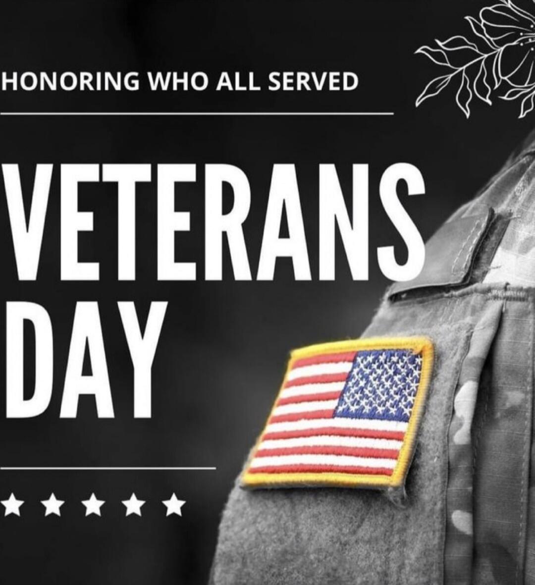 HONORING WHO ALL SERVED VETERANS DAY