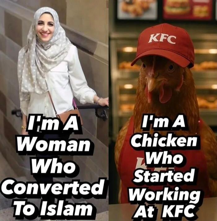 I'm A Woman Who Converted To Islam. I'm A Chicken Who Started Working At KFC
