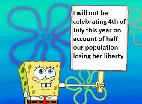 I will not be celebrating 4th of July this year on account of half Jour population losing her liberty