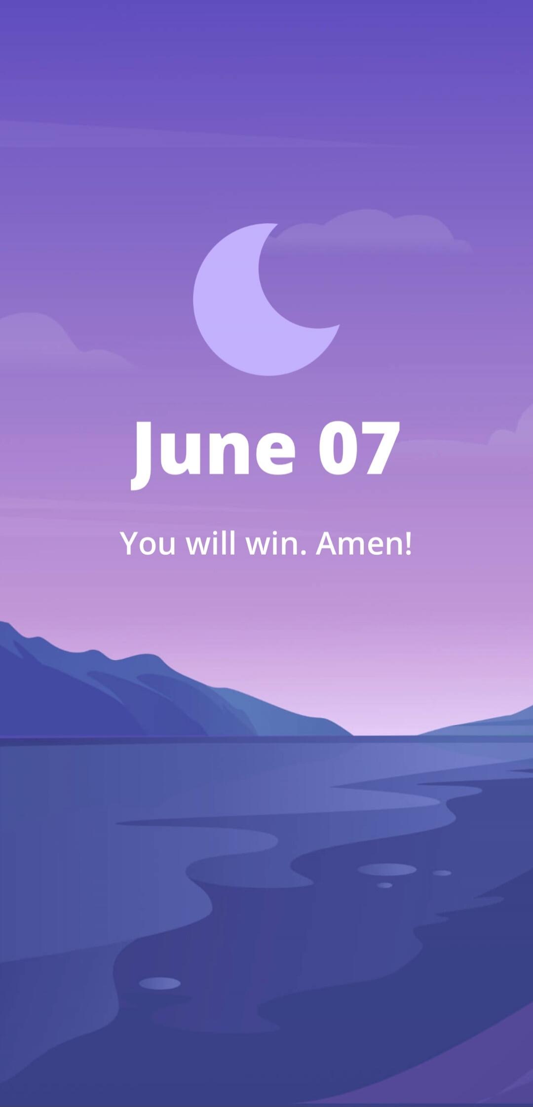 June 07 You will win. Amen!