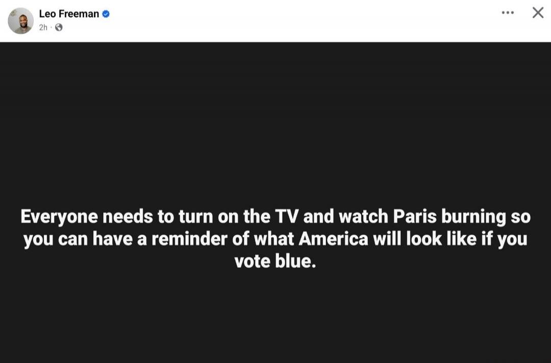 Everyone needs to turn on the TV and watch Paris burning so you can have a reminder of what America will look like if you vote blue.