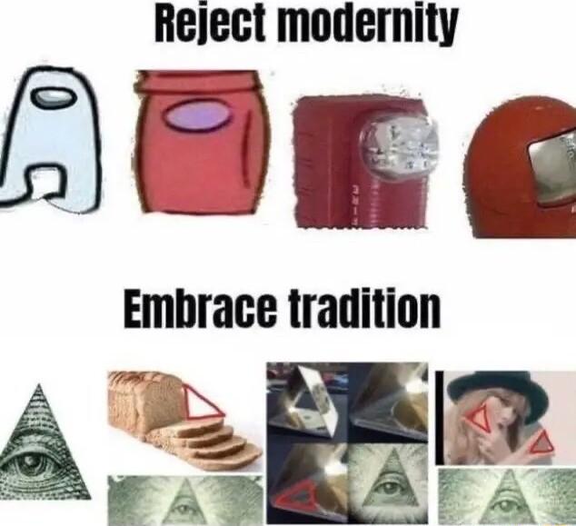 Reject modernity Al Ty Al TY Embrace tradition AEA