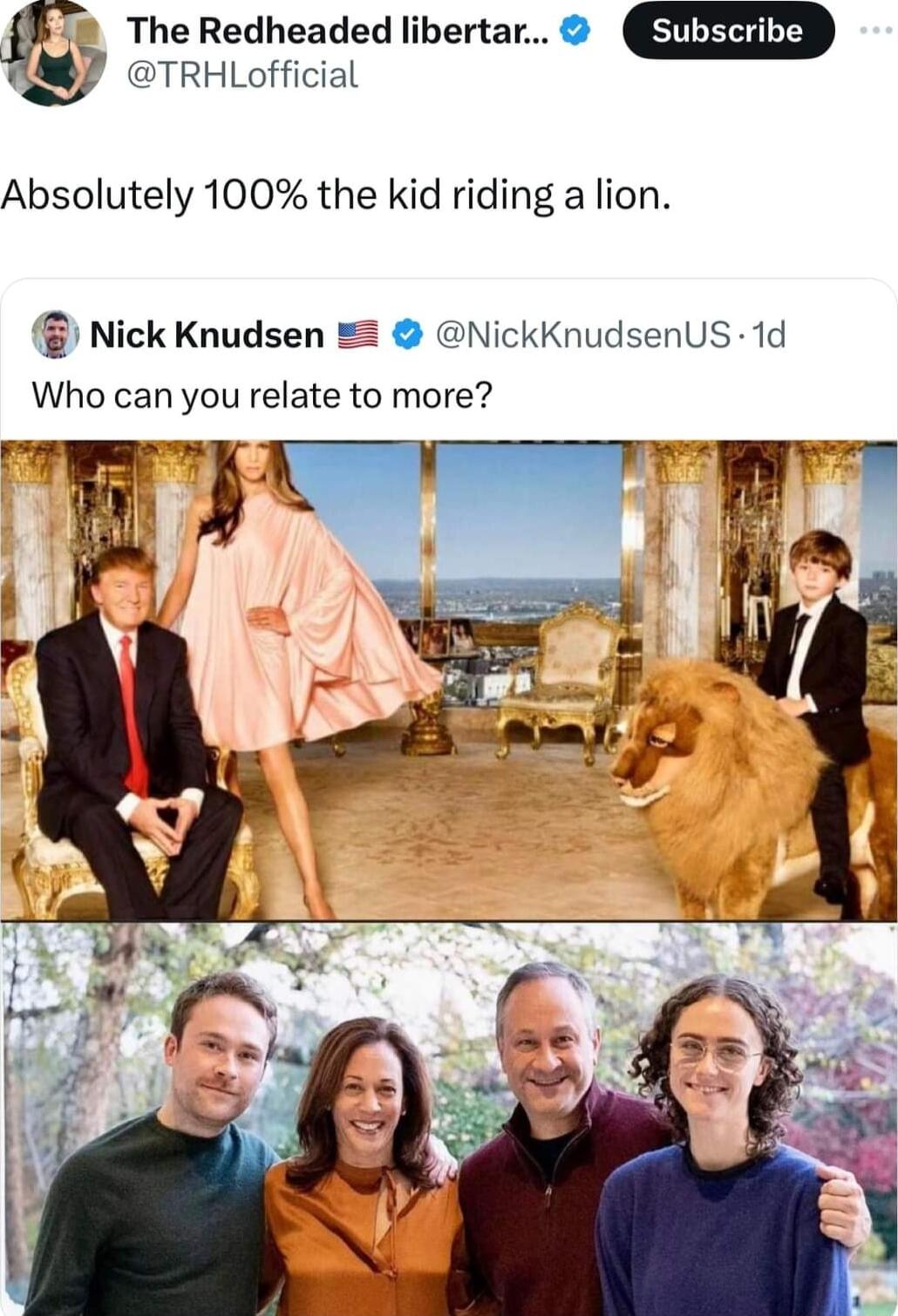 The Redheaded libertar EILEEIIT TRHLofficial Absolutely 100 the kid riding a lion Nick Knudsen NickKnudsenUS 1d Who can you relate to more