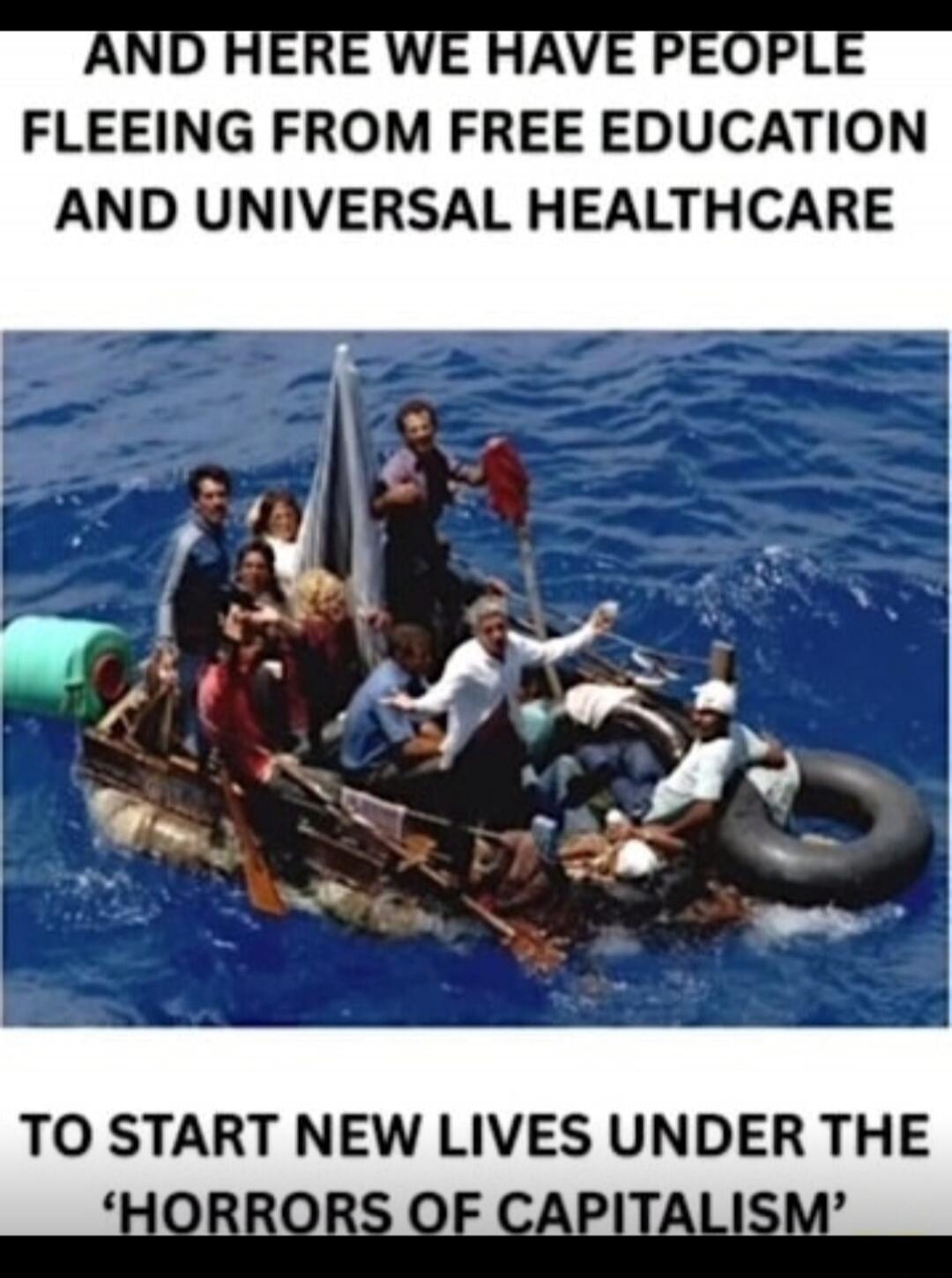 AND HERE WE HAVE PEOPLE FLEEING FROM FREE EDUCATION AND UNIVERSAL HEALTHCARE TO START NEW LIVES UNDER THE 'HORRORS OF CAPITALISM'