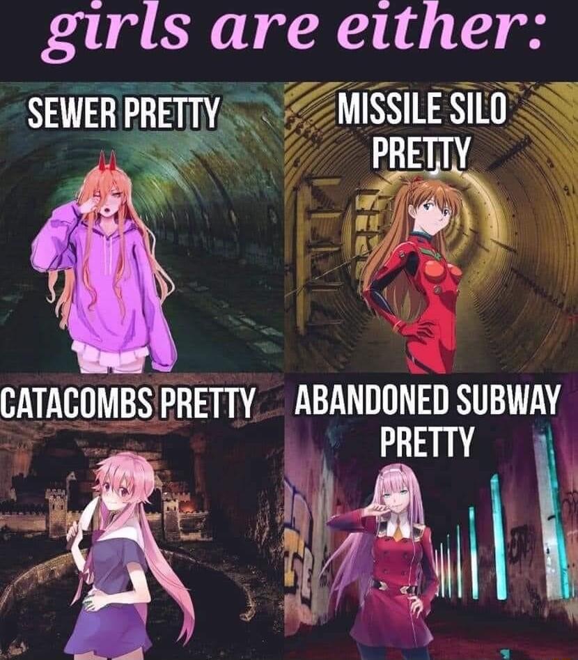 girls are etther SEWER PRETTY 7 MISSILE S PRI CATACOMBSPRETTY ABANDONED SUBWAY PRETTY g