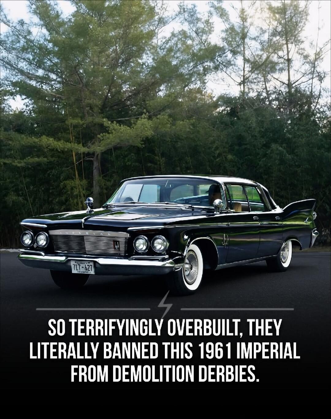 SO TERRIFYINGLY OVERBUILT, THEY LITERALLY BANNED THIS 1961 IMPERIAL FROM DEMOLITION DERBIES.