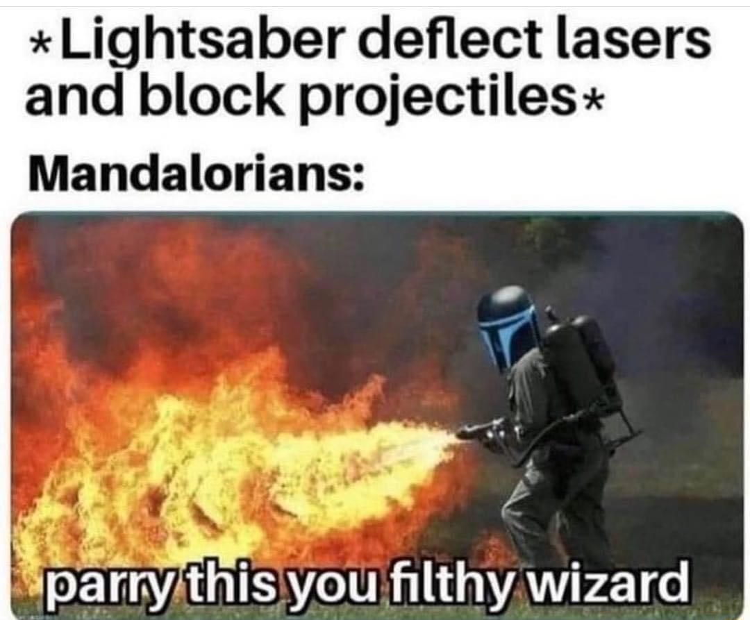 xLightsaber deflect lasers and block projectiles Mandalorians iparnyithisyoufilthywizard