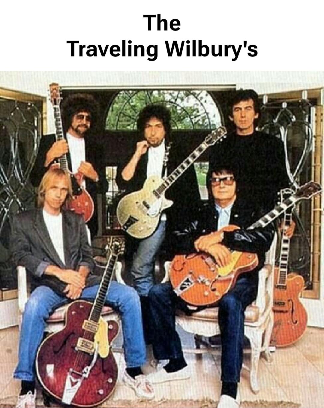 The Traveling Wilbury's