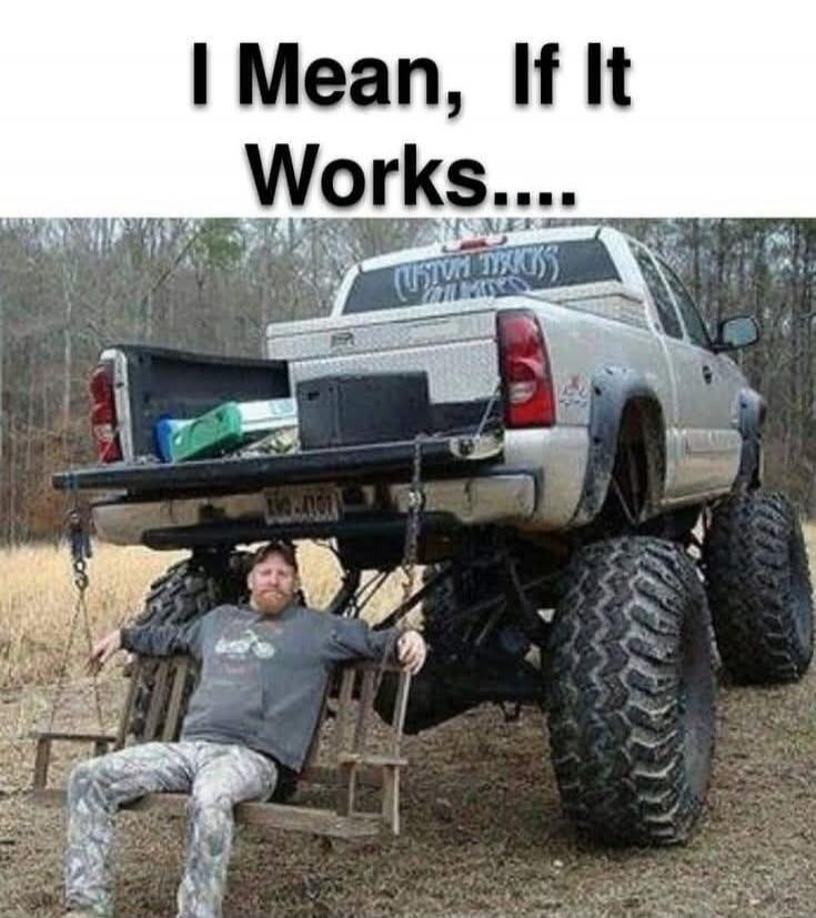 I Mean, If It Works....