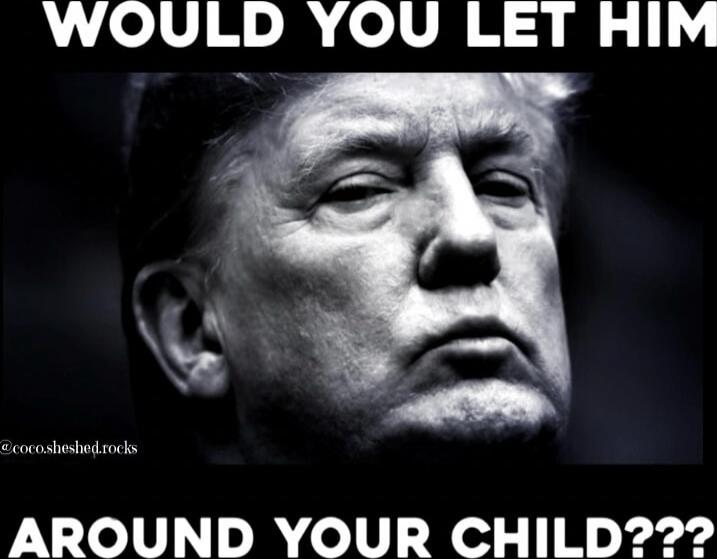 WOULD YOU LET HIM AROUND YOUR CHILD???