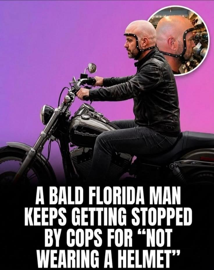 A BALD FLORIDA MAN KEEPS GETTING STOPPED BY COPS FOR 