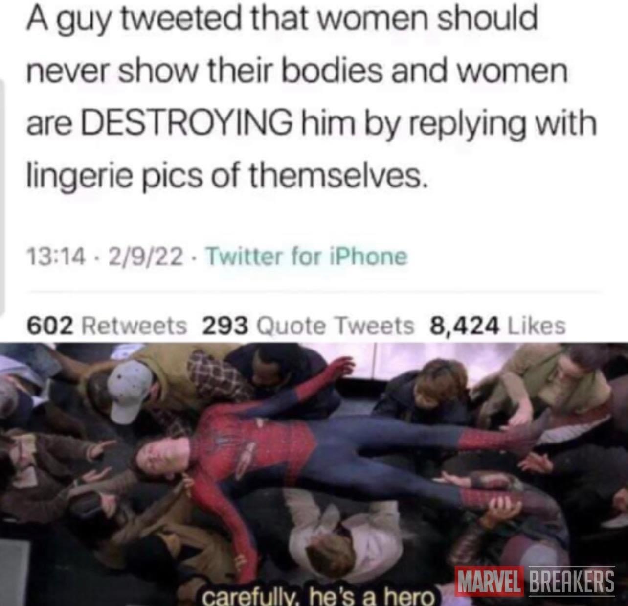 A guy tweeted that women should never show their bodies and women are DESTROYING him by replying with lingerie pics of themselves Twitter for iPhone