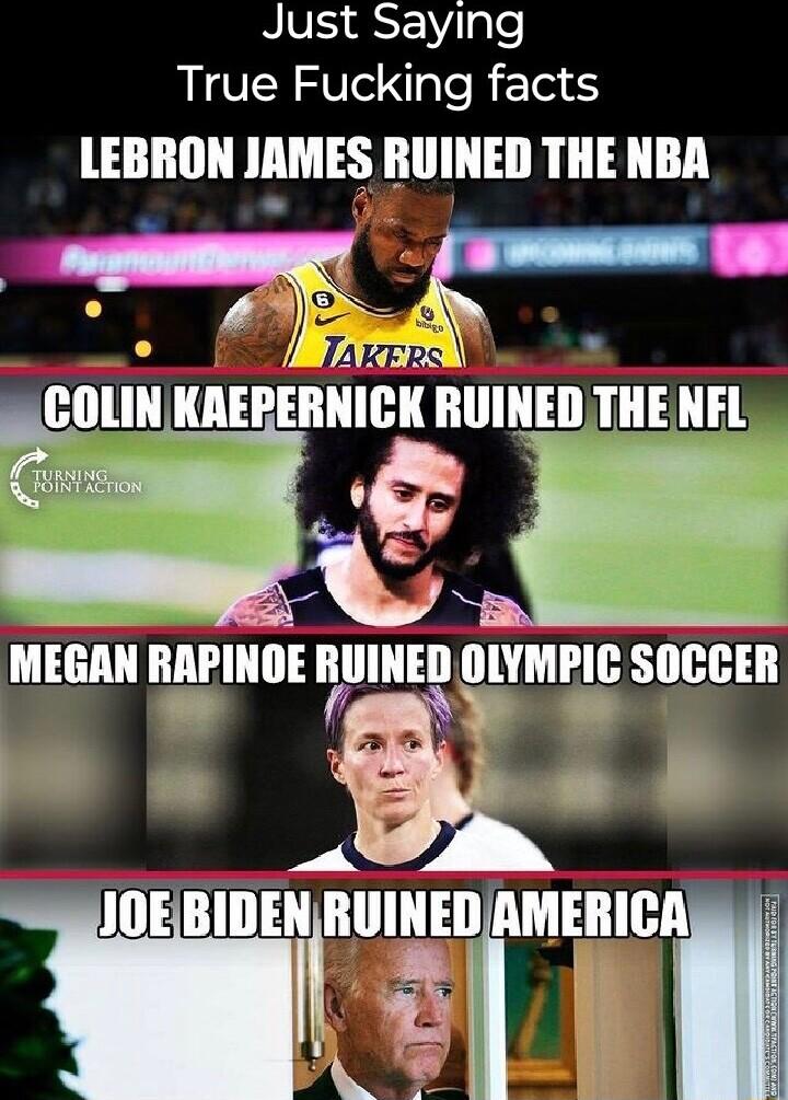 Just Saying True Fucking facts LEBRON JAMES RUINED THENBA Illll KREPER II IIIIIIIEII TIIE L5