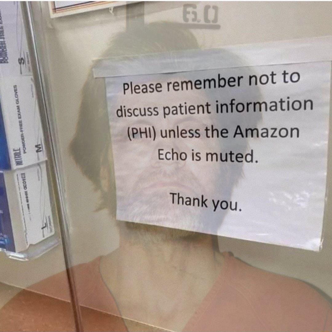 please reme not to discuss patien ation PHI unless the Amazon Echo is muted