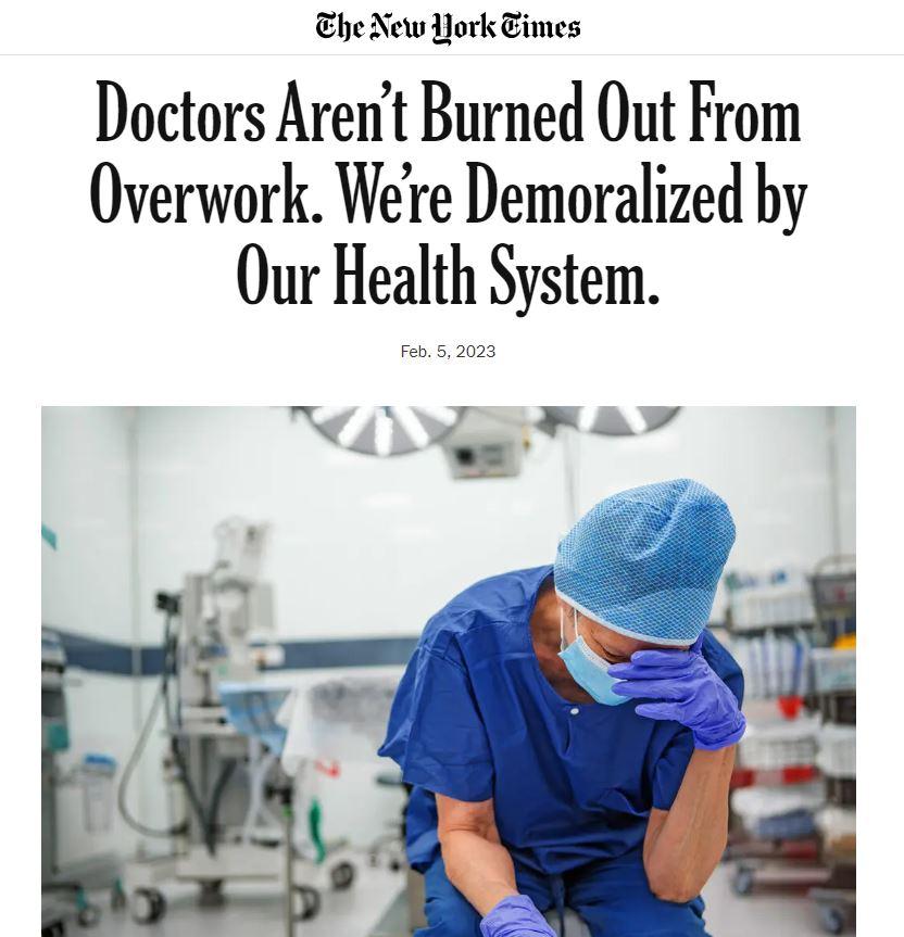 Ehe New York Times Doctors Arent Burned Out From Overwork Were Demoralized by Our Health System