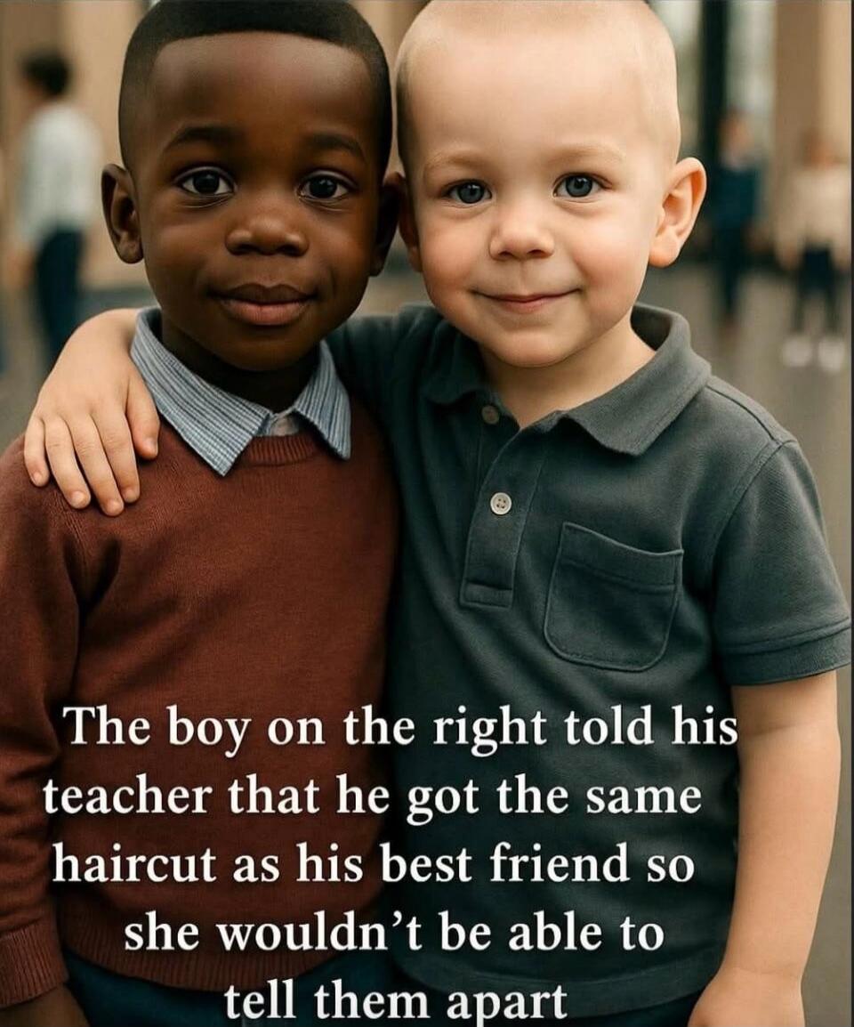 The boy on the right told his teacher that he got the same haircut as his best friend so she wouldn’t be able to tell them apart