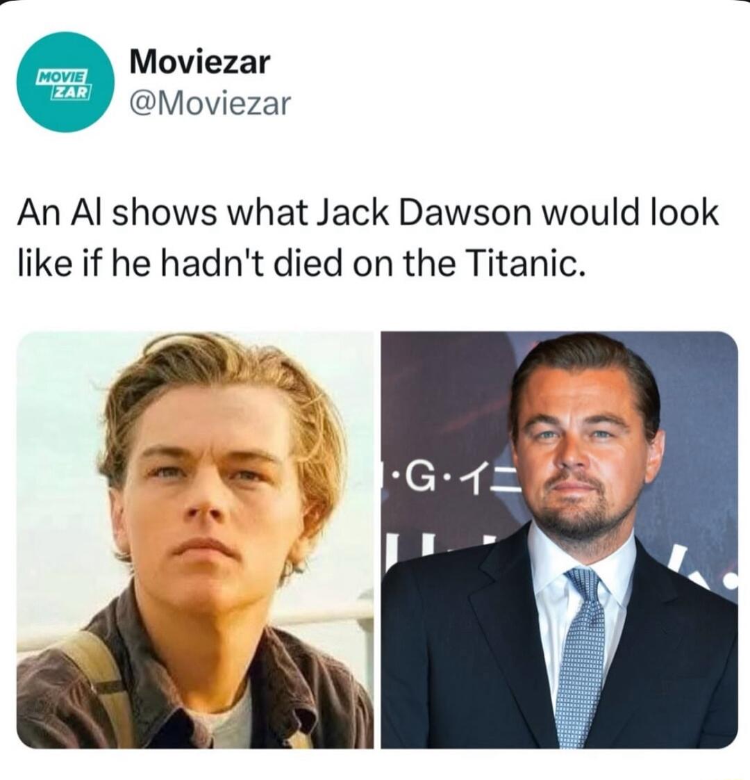 Moviezar Moviezar An Al shows what Jack Dawson would look like if he hadnt died on the Titanic