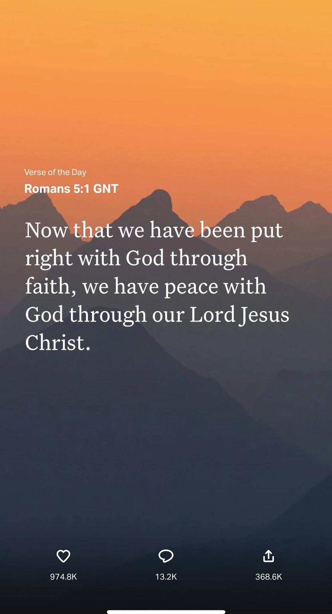 Verse of the Day
Romans 5:1 GNT
Now that we have been put right with God through faith, we have peace with God through our Lord Jesus Christ.