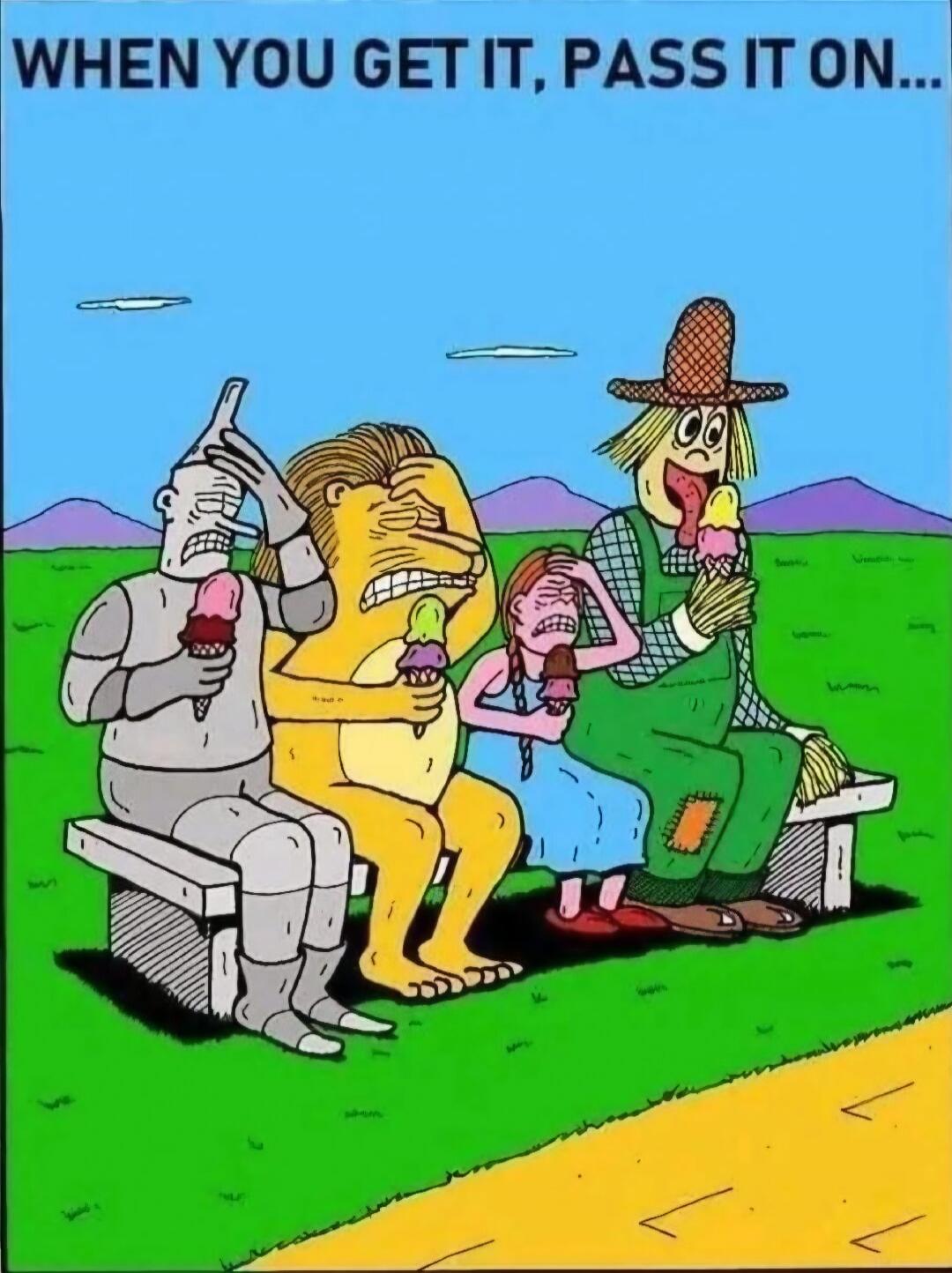 WHEN YOU GET IT, PASS IT ON...