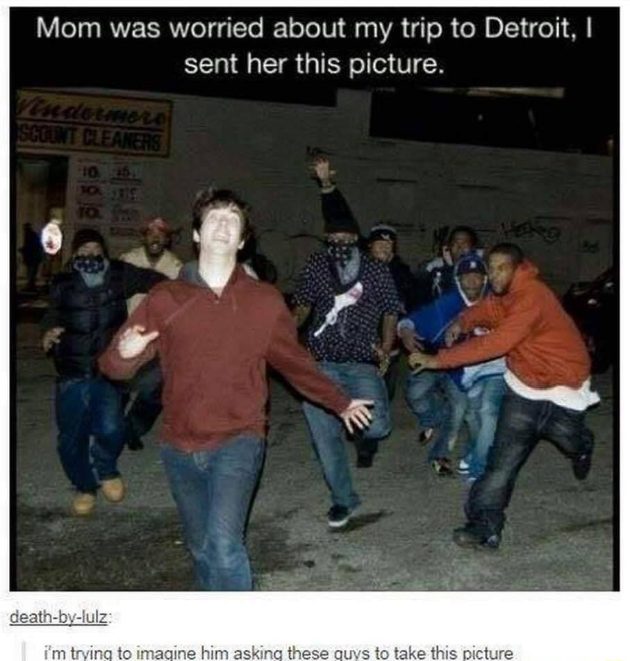 Mom was worried about my trip to Detroit sent her this picture