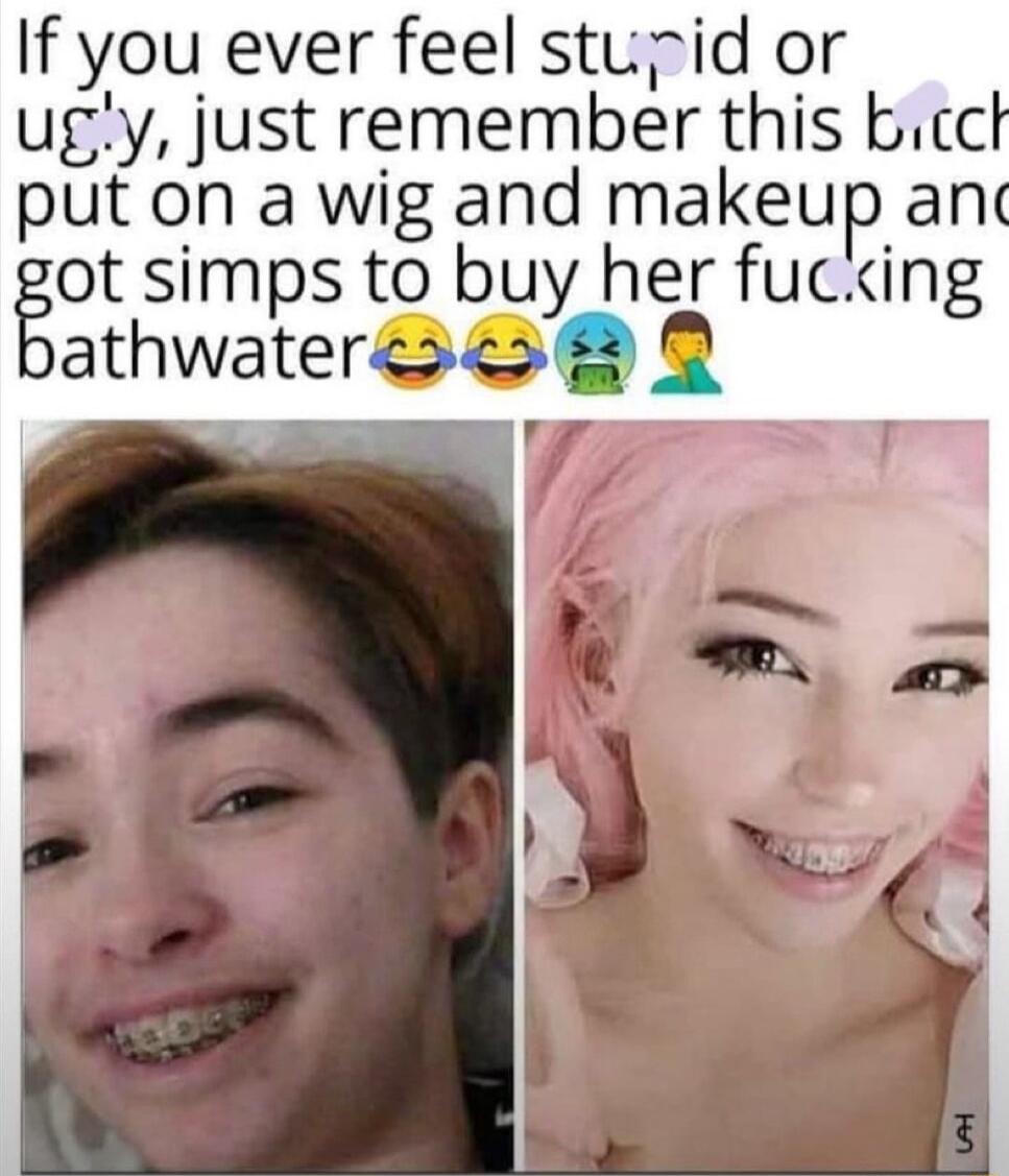 If you ever feel stupid or ugy just remember this kicc put on a wig and makeup an Eot simps to buy her fucking athwaters