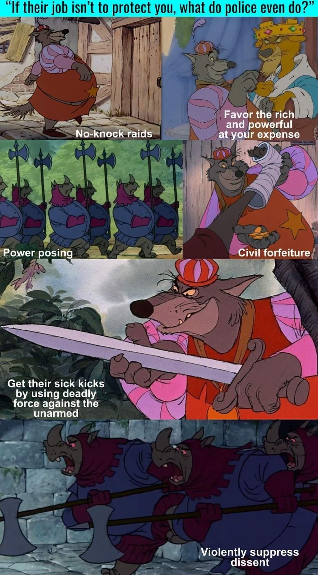 If their job isnt to protect you what do police even do T 3 vil forfeiture Power posifg 40 A W k S W f F Get their sick kicks AVES 1ol EF To VAN force against the TLET T I It Violently suppress dissent _ A 3