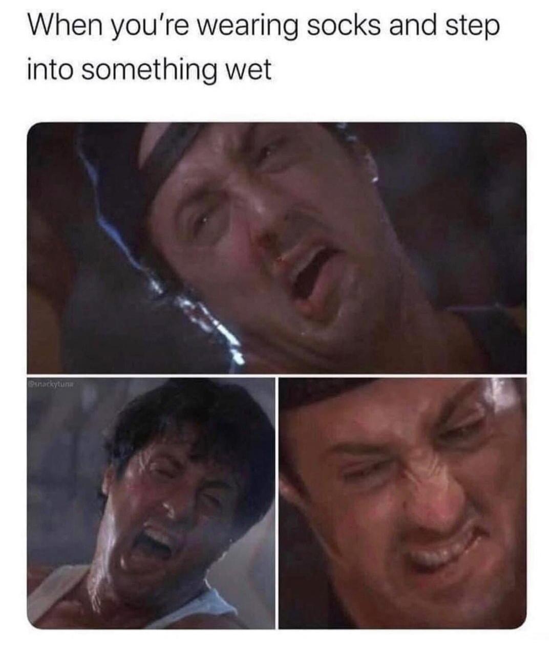 When you're wearing socks and step into something wet