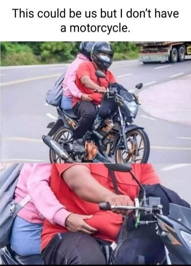 This could be us but dont have a motorcycle