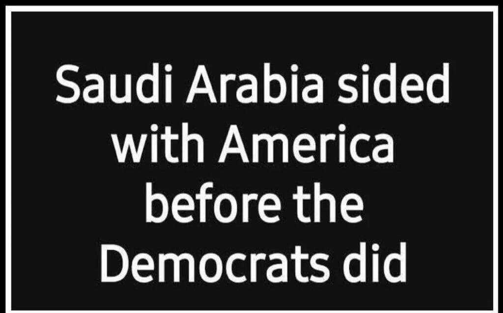 Saudi Arabia sided with America before the Democrats did