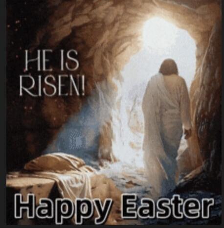 HE IS RISEN! Happy Easter