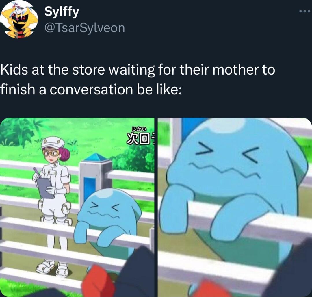 P TsarSylveon Kids at the store waiting for their mother to finish a conversation be like