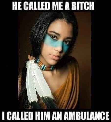 HE CALLED ME A BITCH I CALLED HIM AN AMBULANCE