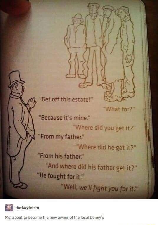 B veirien Me about to become the new owner of the local Dennys