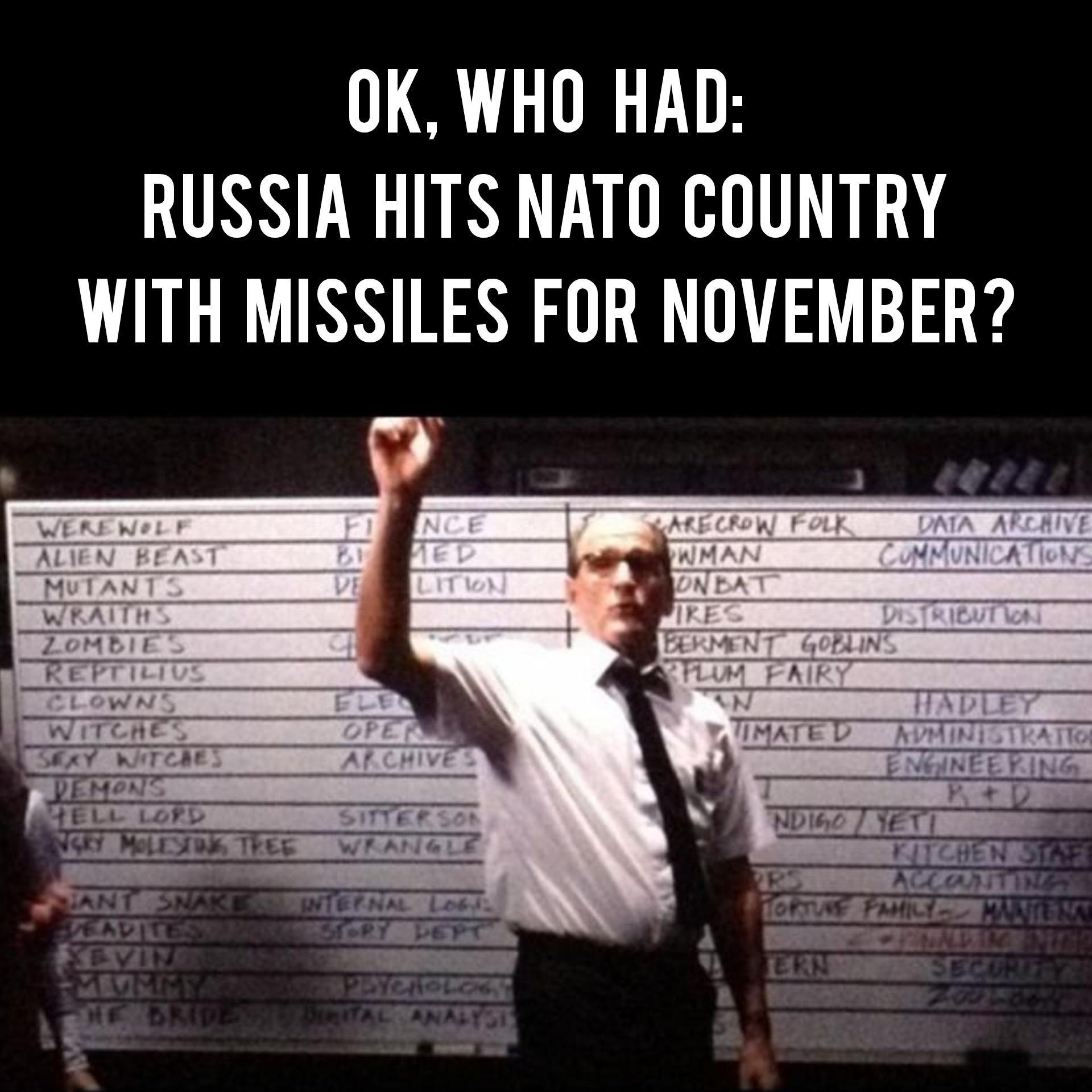 0K WHO HAD RUSSIA HITS NATO COUNTRY WITH MISSILES FOR NOVEMBER