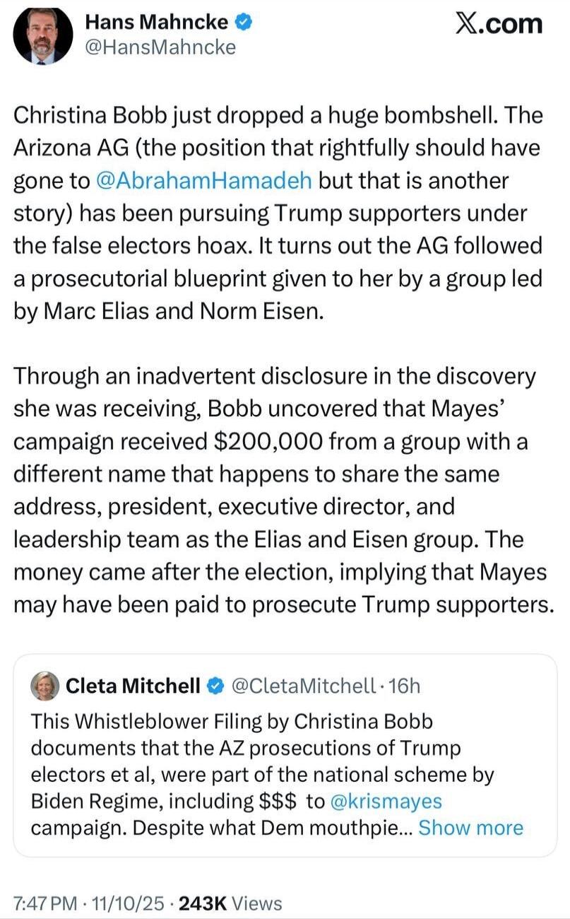 Christina Bobb just dropped a huge bombshell. The Arizona AG (the position that rightfully should have gone to @AbrahamHamadeh but that is another story) has been pursuing Trump supporters under the false electors hoax. It turns out the AG followed a preelectoral blueprint given to her by a group led by Marc Elias and Norm Eisen.

Through an inadve