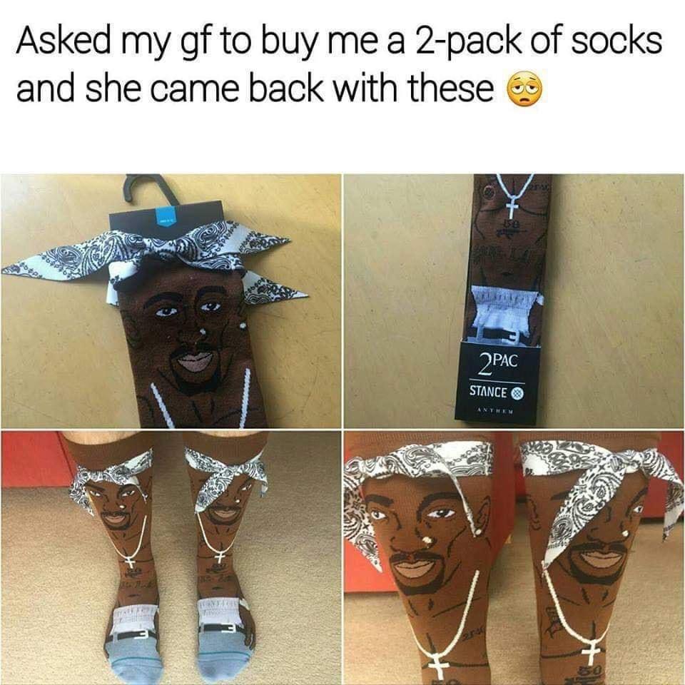Asked my gf to buy me a 2 pack of socks and she came back with these r IPAC j SCE 4