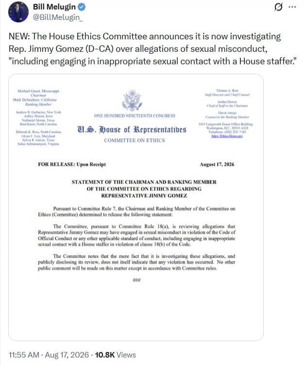 NEW: The House Ethics Committee announces it is now investigating Rep. Jimmy Gomez (D-CA) over allegations of sexual misconduct, 